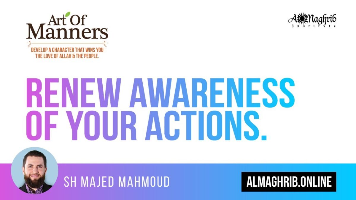 Introduction Class | Art of Manners | Shaykh Majed Mahmoud