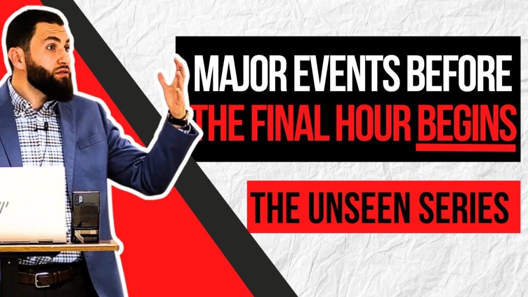7 Major Events Before The Final Hour BEGINS | Ep. 5 | The Unseen Series