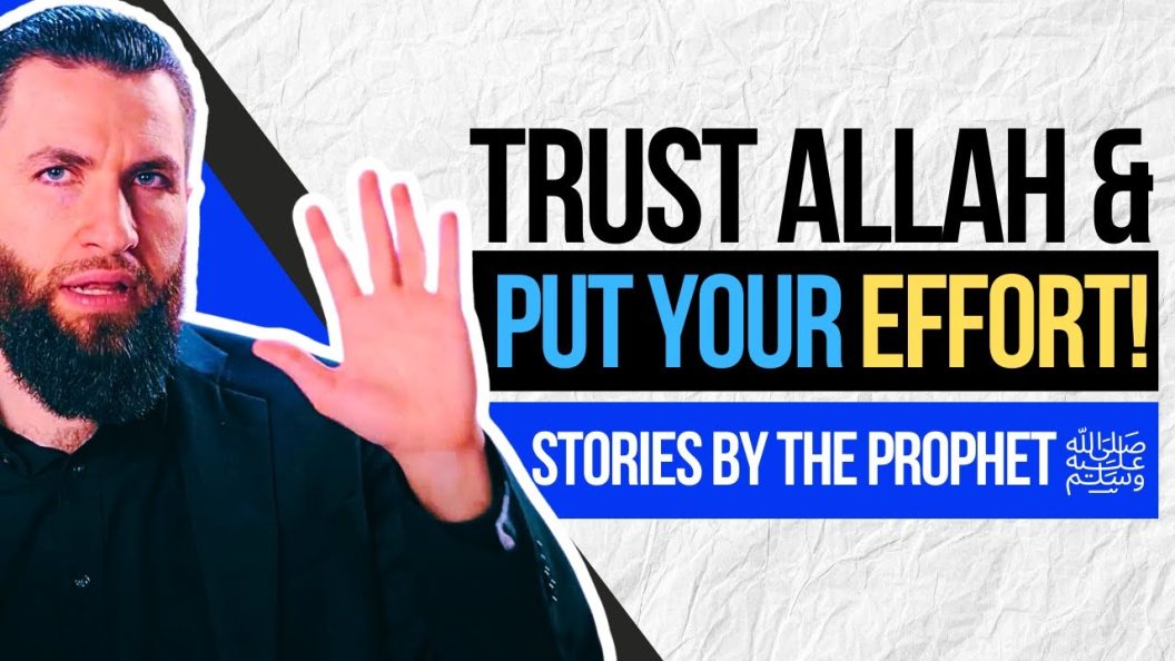 Trust Allah And Put Your Effort! | Ep 3 | Stories Narrated By The Prophet ﷺ